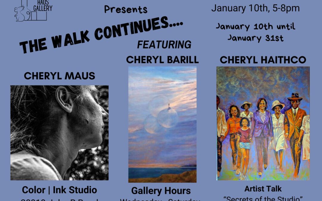 “The Walk Continues…” Exhibition