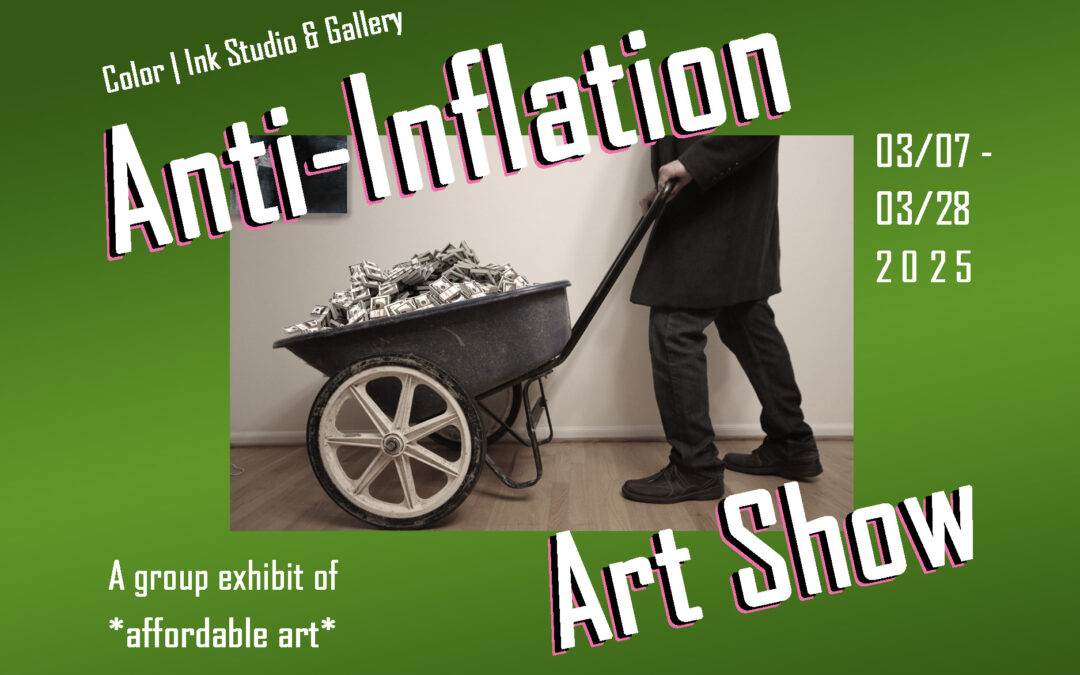 “Anti-Inflation Art Show”